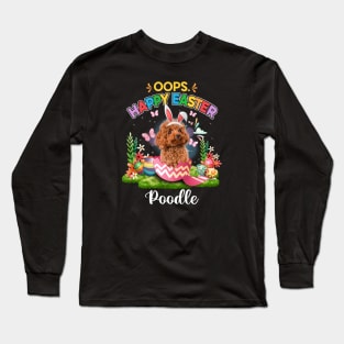 Bunny Poodle Oops Happy Easter Eggs 2024, Easter Dog Long Sleeve T-Shirt